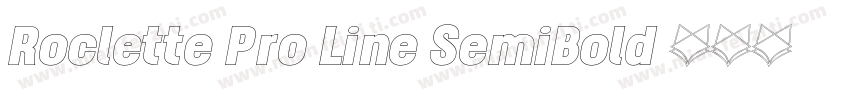 Roclette Pro Line SemiBold 斜体喷泉字体转换
